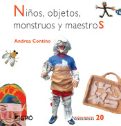 Niños, objetos, monstruos y maestros de Graó