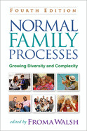 Normal Family Processes: Growing Diversity and Complexity