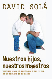 Nuestros hijos, nuestros maestros