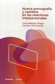Nueva pornografía y cambios en las relaciones interpersonales de Editorial Octaedro, S.L.