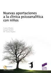 NUEVAS APORTACIONES A LA CLINICA PSICOANALITICA CON NIÑOS de Editorial SÃ­ntesis, S.A. 