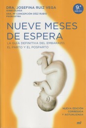 Nueve meses de espera