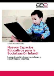 Nuevos Espacios Educativos para la Socialización Infantil de LAP Lambert Acad. Publ.