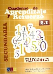 Números II. Cuaderno de aprendizaje y refuerzo 2.1 de Grupo Editorial Universitario