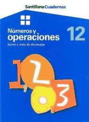 Números y operaciones 12: Suma y resta de decimales