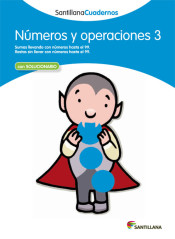 Números y operaciones, Cuaderno 3 de Santillana, S. L.