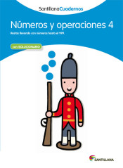 Números y operaciones, Cuaderno 4 de Santillana, S. L.