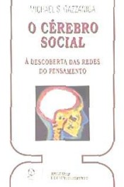 O Cérebro Social: À Descoberta das Redes do Pensamento