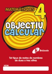 Objectiu calcular 4 Tot tipus de restes de nombres de dues o tres xifres de Editorial Brúixola