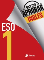 Objetivo aprobar Inglés 1 ESO de Editorial Bruño