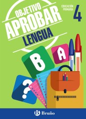 Objetivo aprobar Lengua 4 Primaria de Editorial Bruño