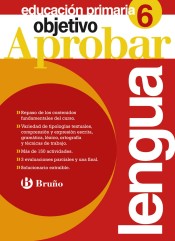 Objetivo aprobar: Lengua 6º Primaria de Editorial Bruño