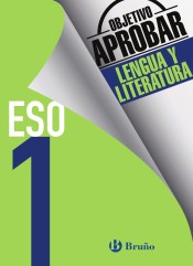Objetivo aprobar Lengua y Literatura, 1 ESO de Editorial Bruño