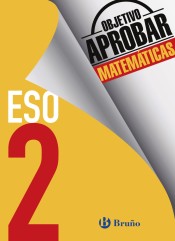 Objetivo aprobar Matemáticas 2 ESO de Editorial Bruño