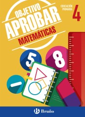 Objetivo aprobar Matemáticas 4 Primaria de Editorial Bruño