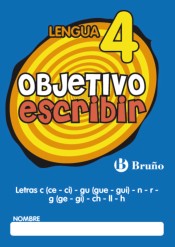 Objetivo escribir 4 Letras c (ce - ci) - gu (gue - gui) - n - r - g (ge - gi) - ch - ll - h de Editorial Bruño