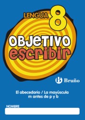 Objetivo escribir 8 El abecedario / La mayúscula m antes de p y b de Editorial Bruño