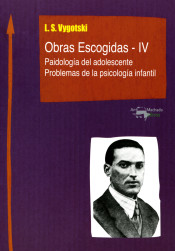 Obras Escogidas - IV: Paidología del adolescente. Problemas de la psicología infantil de A. Machado Libros S. A.