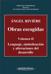 Obras escogidas. Vol II: Lenguaje, simbolización-alteraciones del desarrollo de Editorial Médica Panamericana, S.A.