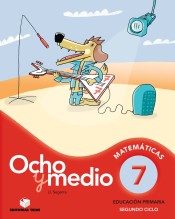 Ocho y medio 7. Cuaderno de cálculo. Segundo ciclo de Editorial Teide, S.A.