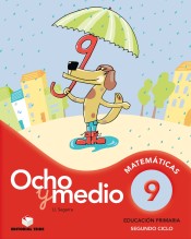 Ocho y medio 9. Cuaderno de cálculo. Segundo ciclo de Editorial Teide, S.A.