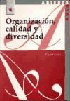 Organización, calidad y diversidad