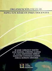 Organización escolar: aspectos básicos para docentes de Grupo Editorial Universitario (Granada)