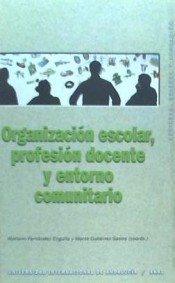 Organización escolar, profesión docente y entorno comunitario de Ediciones Akal