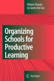 Organizing Schools for Productive Learning