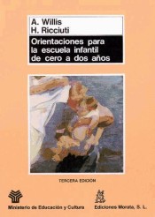 Orientaciones para la escuela infantil de cero a dos años