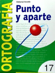 Ortografía. Punto y aparte 17