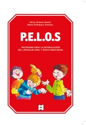 P.E.L.O.S : programa para la estimulación del lenguaje oral y socio-emocional de Ciencias de la Educación Preescolar y Especial