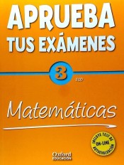 Pack Aprueba tus exámenes : Matemáticas, 3º ESO de Oxford University Press España, S.A.