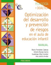Pack-Optimización del desarrollo y prevención de riesgos en el aula de educación infantil de Ediciones Pirámide