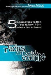 Padres Con Sentido Común de Palibrio / Author Solutions