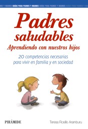 Padres saludables de Ediciones Pirámide