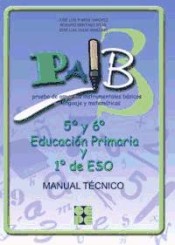 PAIB 3. Prueba de aspectos instrumentales básicos en lenguaje y matemáticas. Manual de Ciencias de la Educación Preescolar y Especial