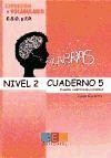 Palabras. Expresión y Vocabulario. Cuaderno 5, Nivel 2: Vivienda, construcción y localidad de Grupo Editorial Universitario