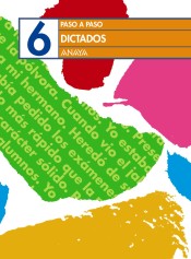 Paso a paso. Dictados 6