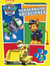 Paw Patrol. Cuaderno de vacaciones, 3 años