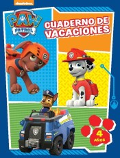 Paw Patrol. Cuaderno de vacaciones, 4 años