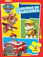 Paw Patrol. Cuadernos de vacaciones, 5 años