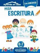 Pega Escritura, 6-7 años de Ediciones Saldaña, S.A. (Libro Divo)