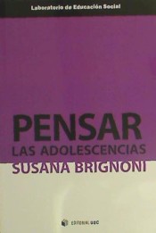 Pensar las adolescencias de Editorial UOC, S.L.