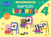 Peppa Pig. Cuaderno de vacaciones: Empiezo Infantil 4 años de Ediciones Beascoa