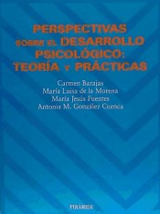 Perspectivas sobre el desarrollo psicológico: teoría y prácticas