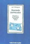 PESCANDO BARRACUDAS. Pragmática de la terapia sistémica breve