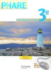 Phare, Mathématiques 3, Livre élève de Hachette