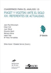 Piaget y Vigotski ante el siglo XXI: referentes de actualidad
