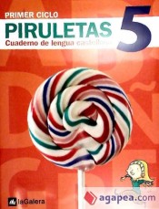 Piruletas.Cuaderno de Lengua castellana 5 de La Galera, S.A. Editorial